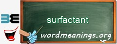 WordMeaning blackboard for surfactant